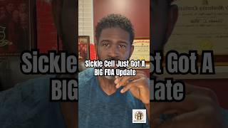 Sickle Cell Just Got a Big FDA Update