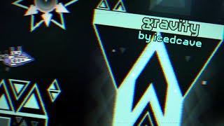 [4K] gravity by icedcave | gd showcase