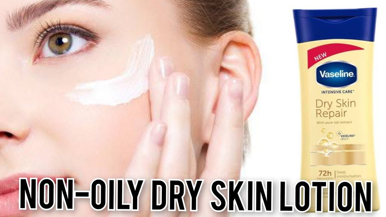 Vaseline Dry Skin Lotion| Non Oily Moisturizer for Dry Skin |