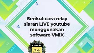 Cara live streaming youtube Relay dengan software VMIX screenshot 5