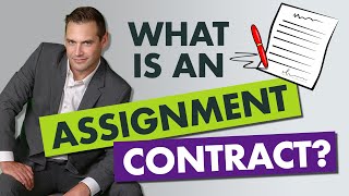 Assignment of Contract Real Estate (What it is and What it's Not!)