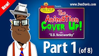 The Animation Cover Up! - Part 1 | Welcome