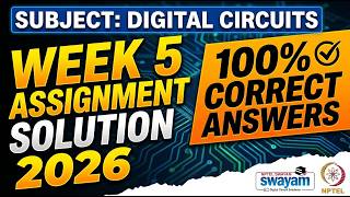 Digital Circuits Week 5 Assignment Solution 2026 | NPTEL SWAYAM Answers | 100% Correct Answers
