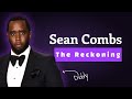 Sean Combs: The Reckoning – The Full Story Behind the Netflix Doc! 