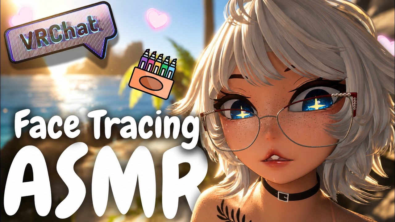【ASMR VRChat】Face Tracing & Gentle Brushing ♥ Personal Attention ♥ Face Touching ♥ Roleplay ASMR