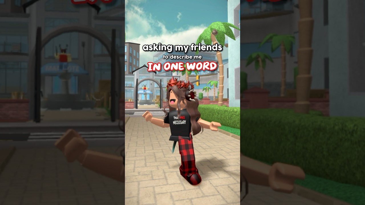 MY FRIENDS DESCRIBE ME IN ONE WORD… 😳