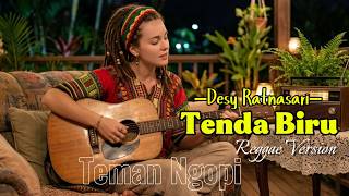 Tenda Biru – Desy Ratnasari ‼️ Teman Ngopi – Reggae Version (Lirik) #cover #music