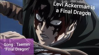 Mv Levi Is A Final Dragon Song Taemin Final Dragon