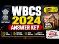 🎯 WBCS 2024 Prelims Answer Key | WBCS 2024 Exam Analysis + 100% Correct Answer Key