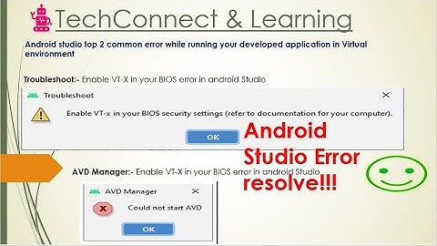 Andriod Studio Error, Enable VT-X in Your BIOS