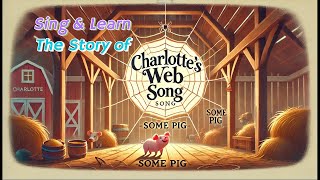 Charlottes Web-The Song