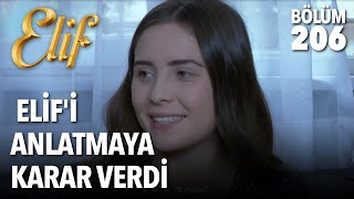 Melek Elifi Anlatmaya Karar Verdi  Elif 206. Bölüm