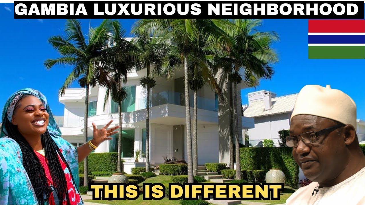 Gambia most Expensive and richest neighborhoods the media won’t show you 🇬🇲
