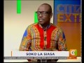 Soko La Siasa Part 1 CitizenExtra Soko La Siasa Part 1 CitizenExtra