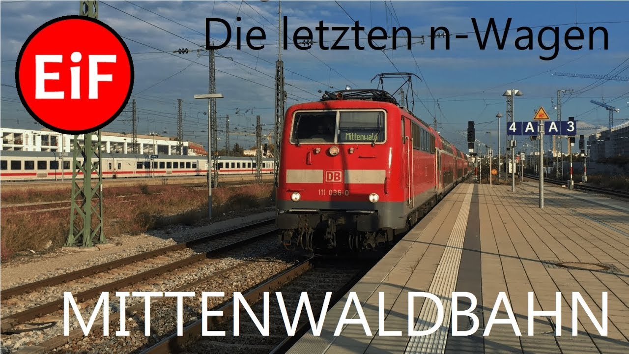Die letzten n-Wagen - Teil 21: Die Mittenwaldbahn