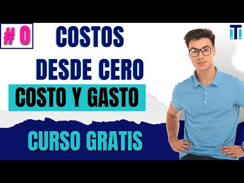 ✅ CURSO DE COSTOS DESDE CERO