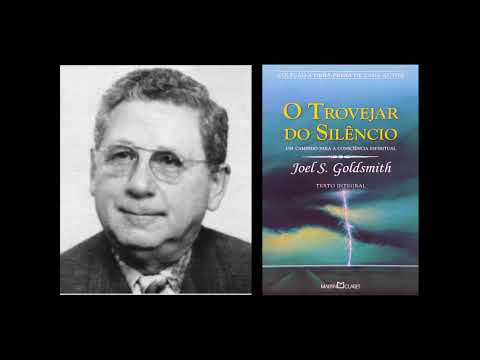 O Trovejar do Silêncio Áudio Book - Joel Goldsmith - Capítulo 4