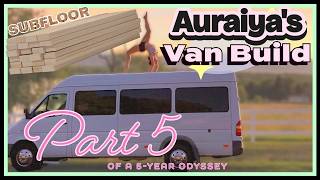 Auraiyas Van Build - Part 5 - Subfloor