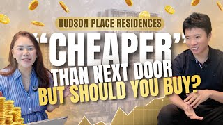 Hudson Place Residences: Cheaper than next door. BUT should you buy