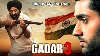 Gadar 3 - Tara Singh is Back | Sunny Deol, Utkarsh, Amisha Patel | Anil Sharma |Gadar 3 Release date