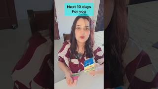 next 10 days for you ✨🕊️