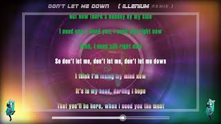 [ EDM Kara Easy ] ❋ Don't Let Me Down ❋ The Chainsmokers (Illenium Remix) by Melody 62 views 4 years ago 3 minutes, 40 seconds