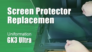 GK3 Ultra - Screen Protector Replacement