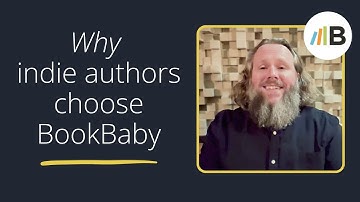 Why Indie Authors Choose BookBaby | Self-Publishing Made Simple