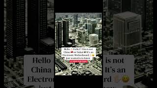 Hello 👋🏻 Folks!! This is not China 🇨🇳 or Dubai 🇦🇪 It’s an Electronic Motherboard ✋🏻😆