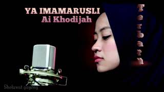 Ya Imamarusli  Sholawat Merdu Ai Khodijah Cocok Buat Santai