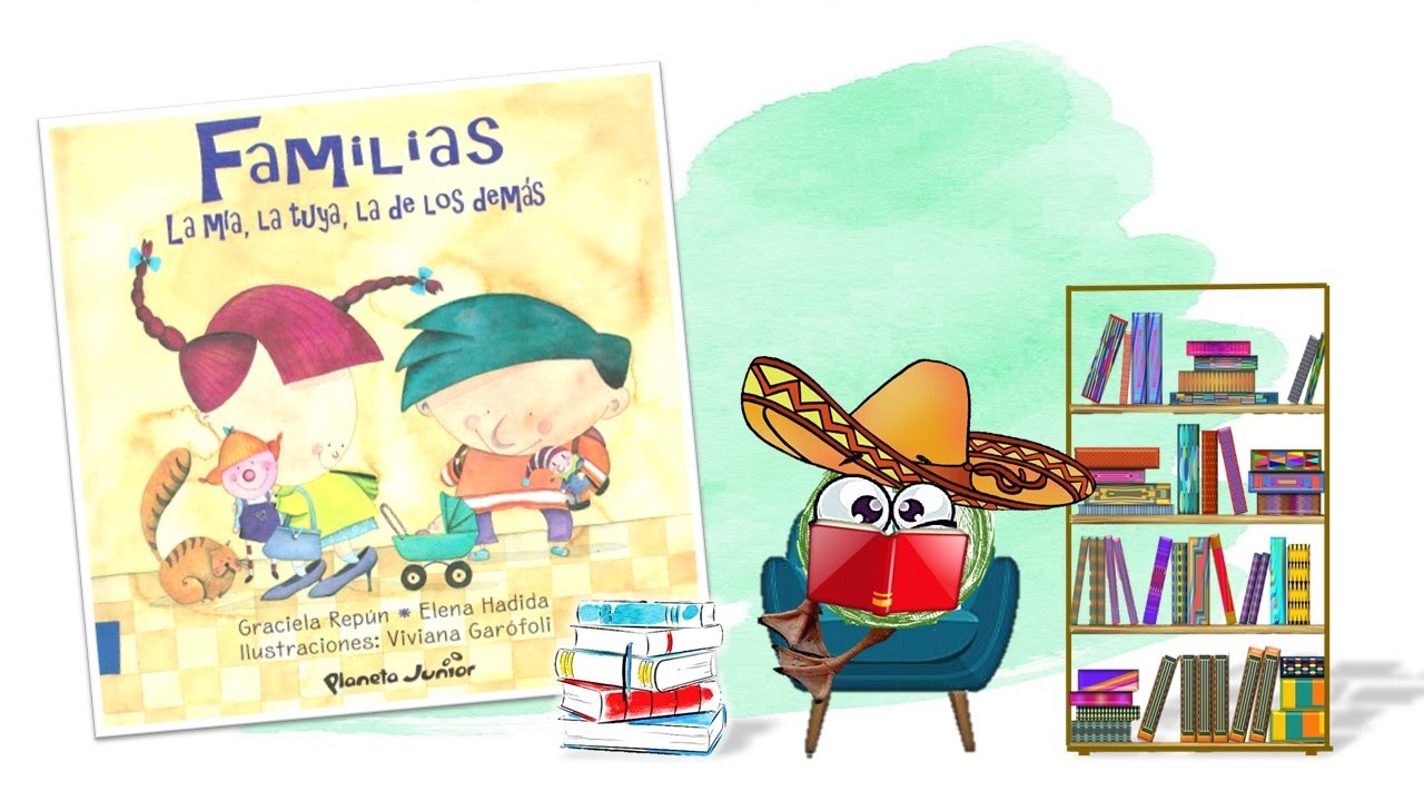 Cuento infantil: "FAMILIAS la mía, la tuya y la de los demás" - YouTube