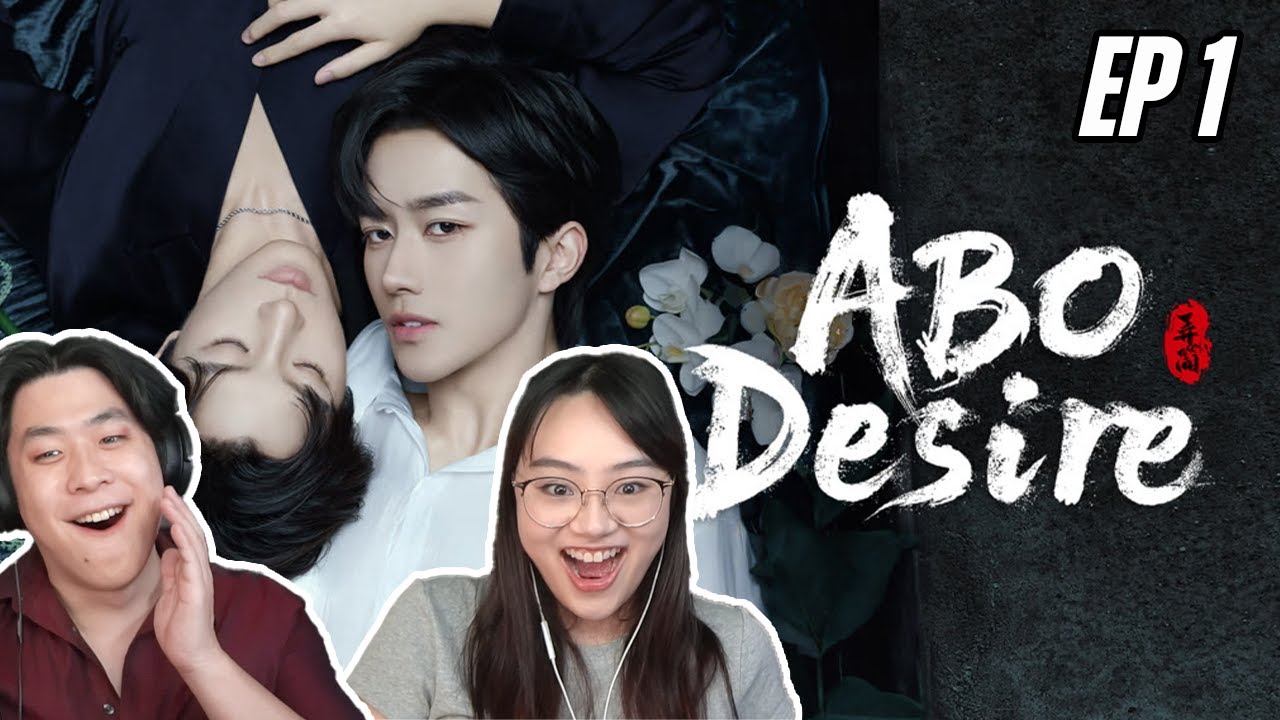 Китайская омегаверс — это безумие! | 🏳️‍🌈 2 бисексуала реагируют на 1-ю серию ABO Desire