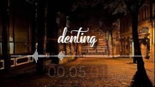 DENTING - MELLY GOESLAW | Instrumen music
