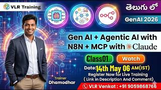 Generative AI Class01 in Telugu   GenAi Agentic MCP+ N8n   By Dhamodhar 06AM Batch 14th May 2026