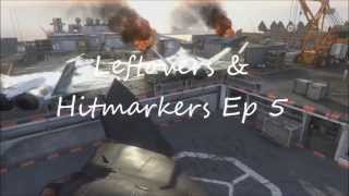 Leftovers & Hitmarkers Ep 5 By Maj