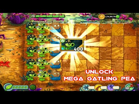 Plants vs Zombies 2 How to Unlock Plants Mega Gatling Pea Without ...