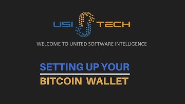 How to set up your Bitcoin Wallet in USI Tech