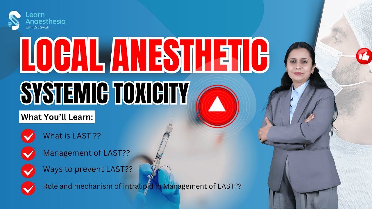 what-is-last-understanding-local-anesthetic-systemic-toxicity-in