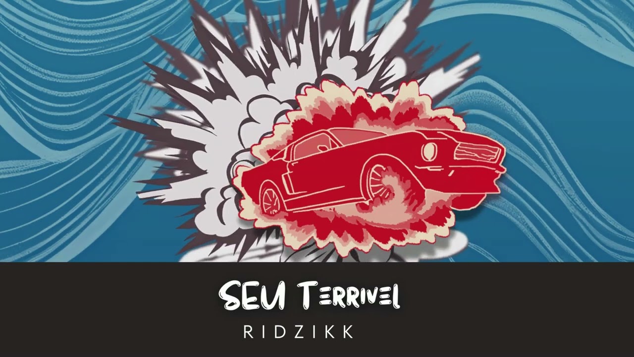 RIDZIKK - SEU TERRIVEL