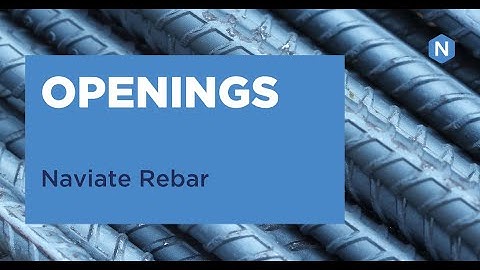 Discover Naviate Rebar - Openings