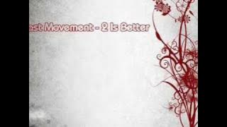 Far East Movement (FM) - 2 Is Better   Lyrics