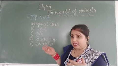 Class-4 Sub-Science Chp-7 The World of Animals part-1 Date- 08/09/21