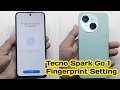 Tecno spark go 1 Fingerprint Setting || Tecno Spark Go1 Me Fingerprint kaise lagaen