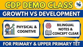 Child Development &amp; Pedagogy (CDP) demo class | Growth vs. Development | Laws of Learning|