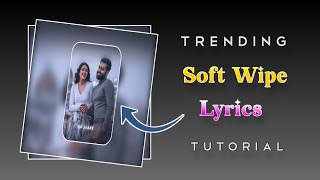 How To Make Soft Wipe Lyrics Status Editing | Alightmotion New Trending Lyrical Status Tutorial screenshot 3