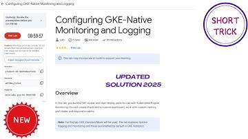 Configuring GKE-Native Monitoring and Logging || 2025 || #qwiklabs #qwiklabsarcade2024