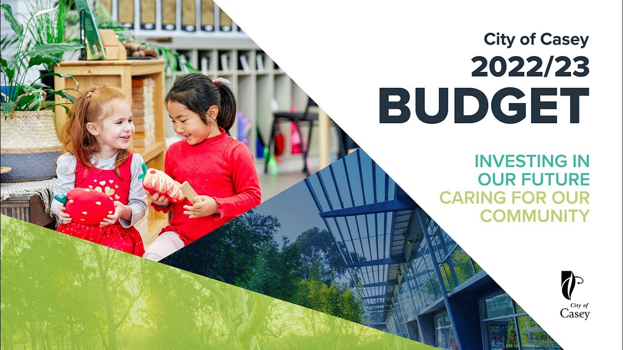 City of Casey Budget 2022/23 YouTube