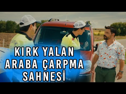 Kırk Yalan Araba Çarpma Sahnesi