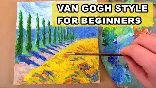 How to paint like Van Gogh: oil painting for beginners, fast and simplified Van Gogh technique style