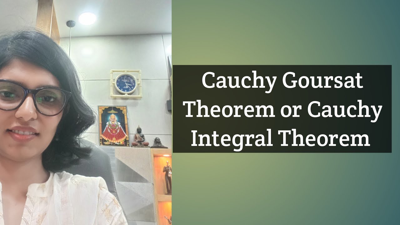 Cauchy Goursat Theorem or Cauchy Integral Theorem
